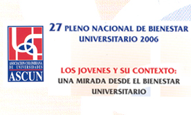 Invitan al Pleno Nacional de Binestar Universitario 2006, en Colombia