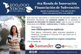 6ta. Ronda de Innovación Financiación de Subvención del programa “100,000 Strong in the Americas”. 