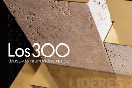 ANUIES SE CONGRATULA Y FELICITA A LAS AUTORIDADES EDUCATIVAS DE EDUCACIÓN SUPERIOR QUE ESTE AÑO FUERON INCLUIDOS ENTRE LOS 300 LÍDERES MÁS INFLUYENTES DE MÉXICO