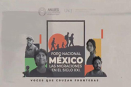ANUIES Y UNIVERSIDAD AUTÓNOMA DE CIUDAD JUÁREZ, CELEBRAN FORO NACIONAL ANALIZAR EL FENÓMENO MIGRATORIO ACTUAL