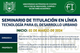 Convoca UNACH cursar el Seminario de Titulación en Línea Tecnología para el Desarrollo Urbano.
