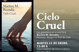 La escritora Maritza M. Buendía presentará en la UASLP la novela “Cielo cruel”