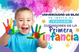 Ofrece UG taller enfocado al cuidado de la primera infancia; está abierto a todo público