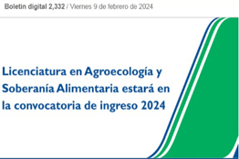 Licenciatura en Agroecología y Soberanía Alimentaria estará en la convocatoria de ingreso 2024 