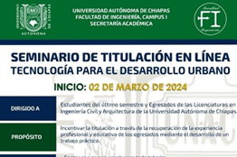 Extiende UNACH inscripción para el Seminario  de Titulación en Línea Tecnología para el Desarrollo Urbano