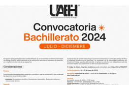 Abre UAEH convocatoria de ingreso al semestre Julio-Diciembre 2024