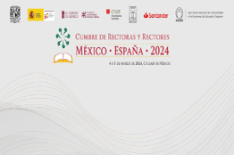 UNAM y ANUIES sedes de la cumbre de rectoras y rectores México-España 2024