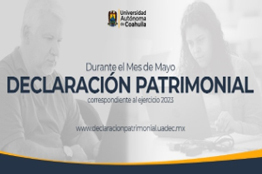 Durante el mes de mayo los Trabajadores de la UAdeC Presentarán su Declaración Patrimonial y de Intereses