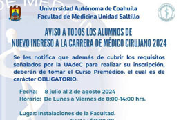 Facultad de Medicina de la UAdeC Convoca a sus Estudiantes de Nuevo Ingreso al Curso Pre Médico Obligatorio 