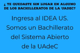No te Quedes sin Cursar tu Bachillerato en la UAdeC e Inscríbete al IDEA Saltillo