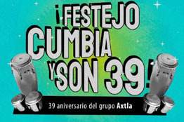 UASLP prepara concierto ¡Festejo, Cumbia y Son 39! en el aniversario del Grupo Axtla  