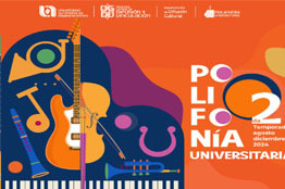Polifonía Universitaria da a conocer su programa temporada agosto-diciembre 2024 