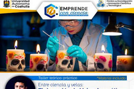 Invita la Universidad Autónoma de Coahuila a Participar en el Taller Teórico- Práctico “Elaboración de Velas Aromáticas”