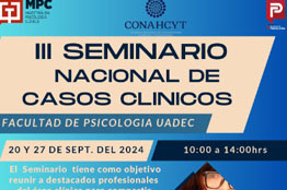 Invita la Universidad Autónoma de Coahuila al Tercer Seminario de Casos Clínicos