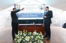 Toma Protesta como Director de la Facultad de Ciencias de la Administración, Unidad Saltillo el M.C. Francisco Javier García Rincón