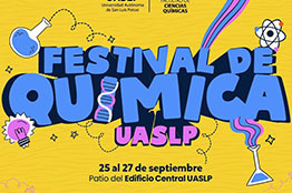 Del 25 al 27 de septiembre, la UASLP realizará Festival de Química para todo público